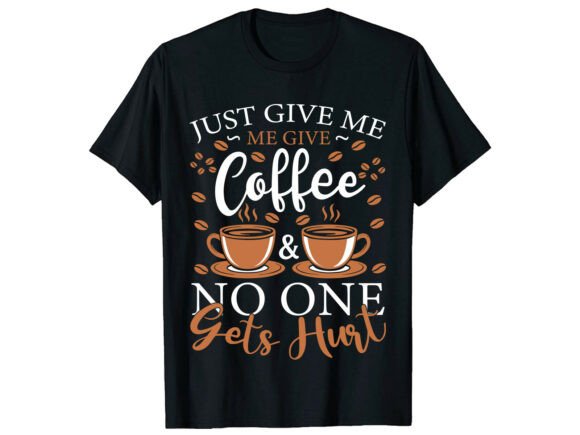 A Practical Review of the Coffee Lover T-Shirt Design