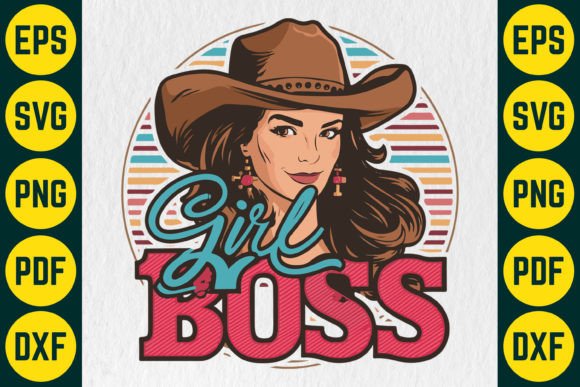 Girl Boss Cowgirl SVG T-Shirt Design for Graphics & Crafts