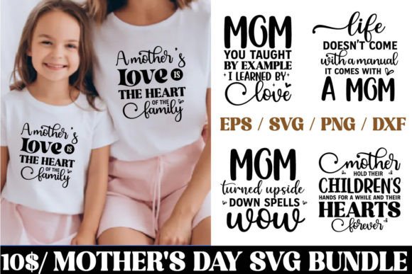 Mother's Day SVG Bundle: Perfect for T-Shirt Designs and Graphics