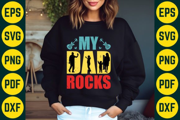 My Dad Rocks SVG: A Perfect Graphic for T-Shirt Designs