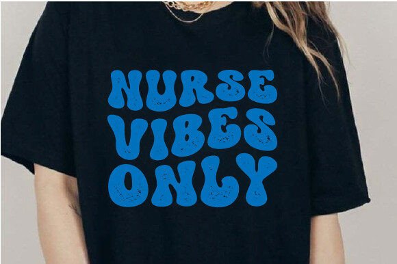 Nurse Vibes Only: A Versatile SVG PNG Design