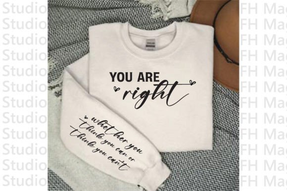 Review: You Are Right, Sleeve SVG, Quotes