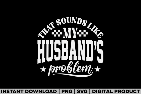 Reviewing My Husband Problem Sarcastic Adult Humor