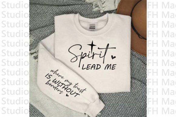 Spirit Lead Me, Sleeve SVG: A Versatile T-Shirt Design Graphic