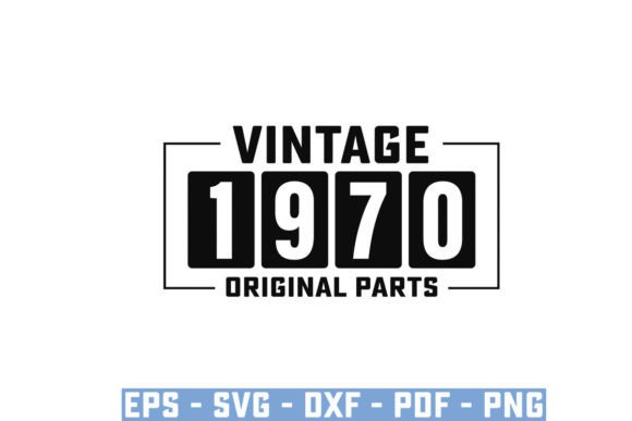 Vintage 1970 Original Parts Funny Svg for T-Shirt Designs